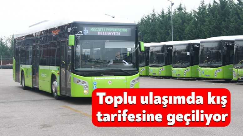 Kocaeli'de Toplu ulaşımda kış tarifesine geçiliyor