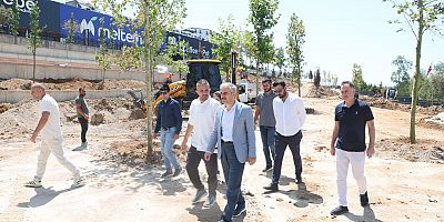  Başkan Çiftçi, FSM Parkı’ndaki çalışmaları inceledi