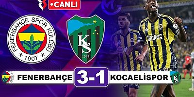 Fenerbahçe - Kocaelispor maç sonucu: 3-1
