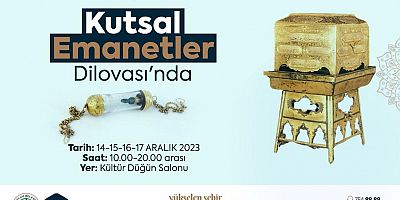 Kutsal Emanetler Dilovası’nda sergileniyor